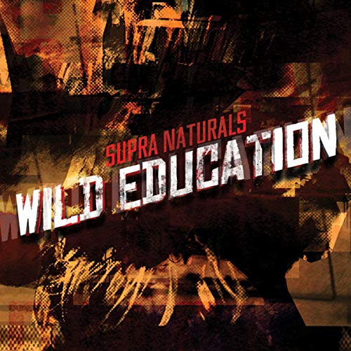 SUPRA NATURALS - WILD EDUCATION - CD image 1