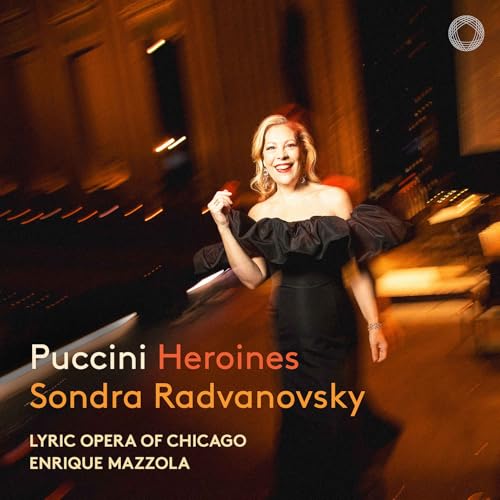 SONDRA RADVANOVSKY - PUCCINI HEROINES - cd