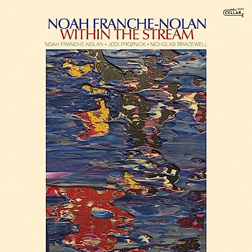 NOAH FRANCHE-NOLAN - WITHIN THE STREAM - CD image 2