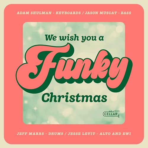 ADAM SHULMAN - WE WISH YOU A FUNKY CHRISTMAS - CD image 2