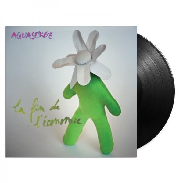 Aquaserge - La fin de l‘économie LP   RELEASE DATE 24/05/24 (THIS C image 1
