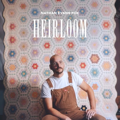 Nathan Evans Fox - Heirloom - cd