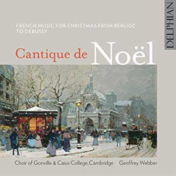 Choir of Gonville & Caius College Cambridge: Cantique De Noël
