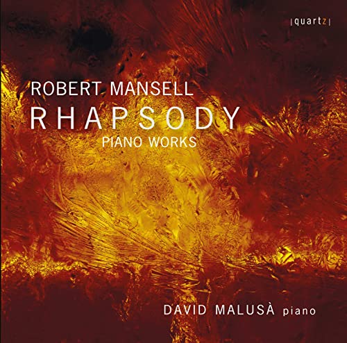 DAVID MALUSA - Robert Mansell: Rhapsody - Late Piano Music - CD image 1