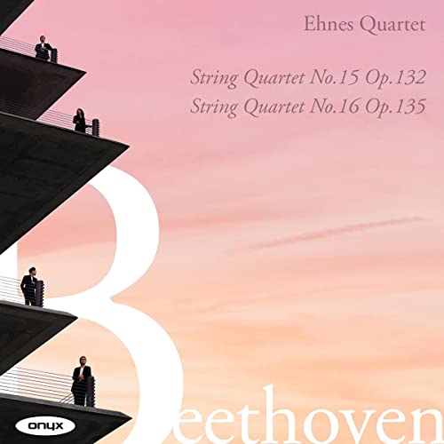 EHNES QUARTET - BEETHOVEN: STRING QUARTETS NOS. 15 & 16 - CD image 1