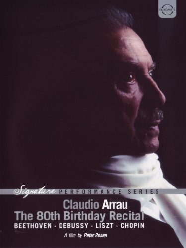 CLAUDIO ARRAU - 80th Birthday Recital: Beethoven / Debussy / Liszt / Cho image 1