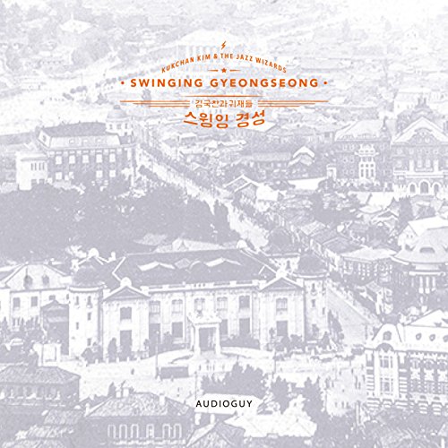 KIM - SWINGING GYEONGSEONG - CD