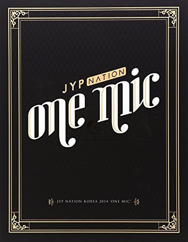 JYP NATION - KOREA 2014: ONE MIC - CD