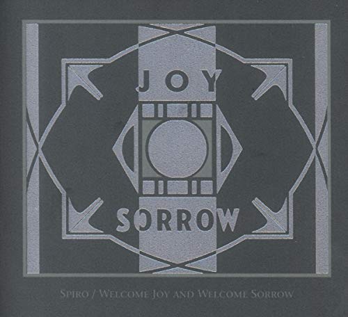 Spiro - Welcome Joy And Welcome Sorrow - CD image 1