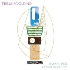 HANNAH PEEL & PARAOR - Unfolding - CD image 1