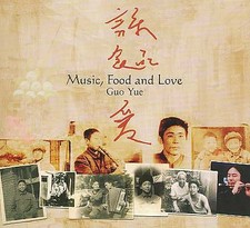 GUO YUE - MUSIC, FOOD AND LOVE - CD ALBUM image 1