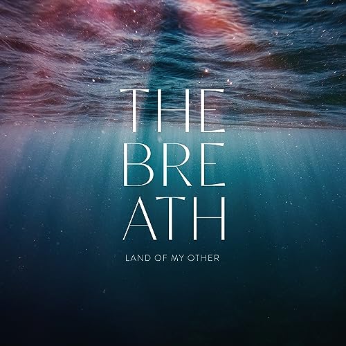 BREATH - LAND OF MY OTHER - CD ALBUM image 1