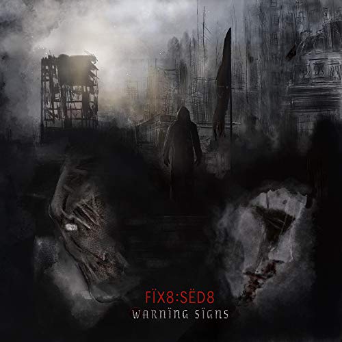 Fïx8:Sëd8 - Warnïng Sïgns - CD image 2