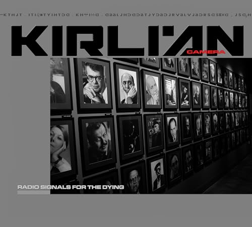KIRLIAN CAMERA - RADIO SIGNALS FOR THE DYING (DIGISLEEVE) (2CD) - DCD image 2