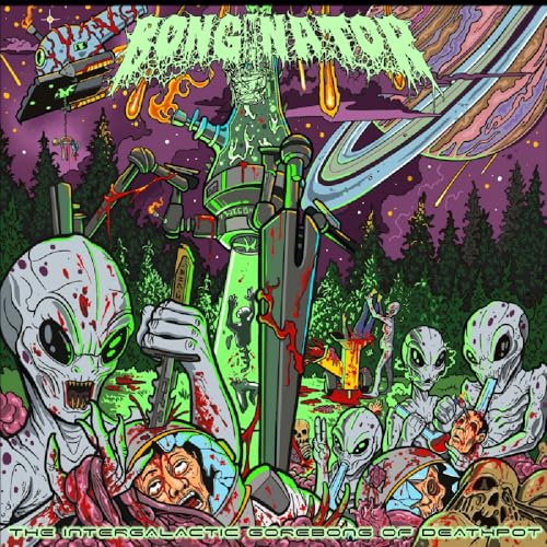 BONGINATOR - INTERGALACTIC GOREBONG OF DEATHPOT - CD image 1
