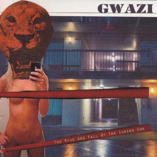 GWAZI - RISE AND FALL OF THE INDIGO INN - CD image 2