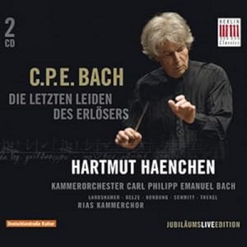 Carl Philipp Emanuel - C.P.E. Bach: Die Letzten Leiden Des Erlösers - C image 1