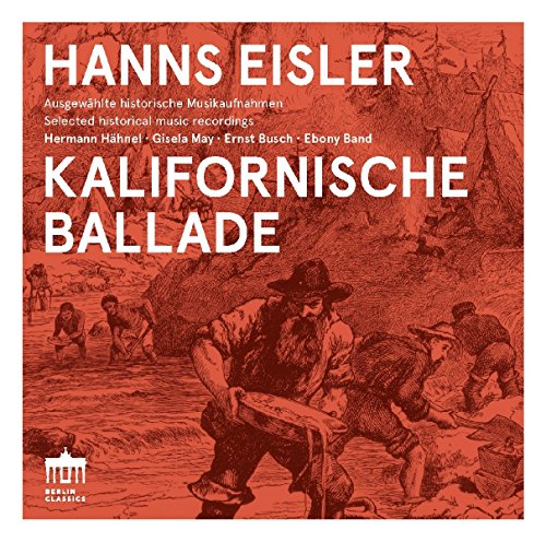 Hanns Eisler - : Kalifornische Ballade - CD