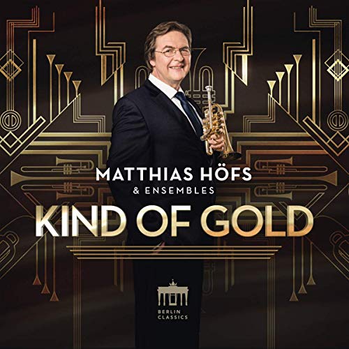Matthias Hofs - Mattias Höfs & Ensembles - Kind of Gold - CD image 1