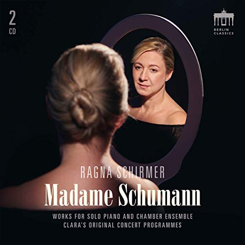 Johannes Brahms - Ragna Schirmer: Madame Schumann - CD image 1