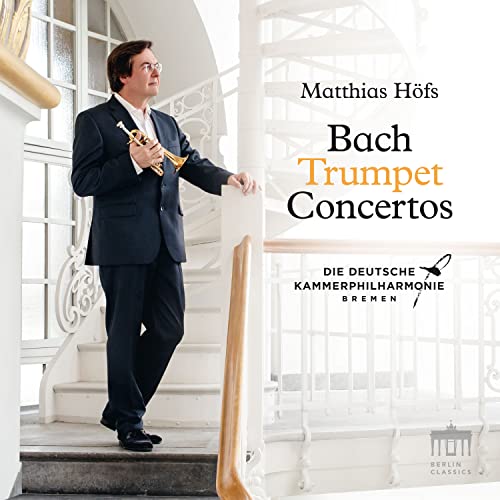 MATTHIAS HOFS  DEUTS - JS BACH TRUMPET CONCERTOS - CD image 1