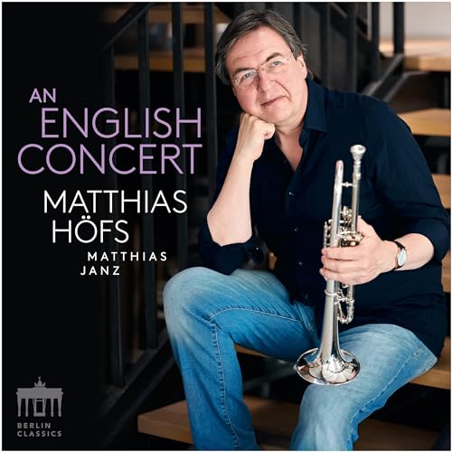 Matthias H?fs, Matthias Janz - An English Concert (Festliche Musik F?r T