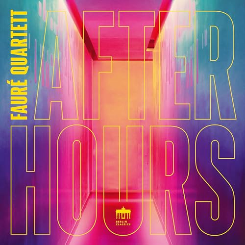 Faur? Quartett - After Hours CD   RELEASE DATE 24/11/23 (THIS CAN CHAN image 1