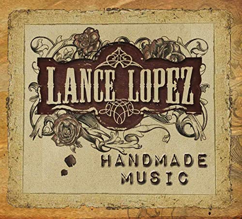 Lance Lopez - Handmade Music - CD image 1
