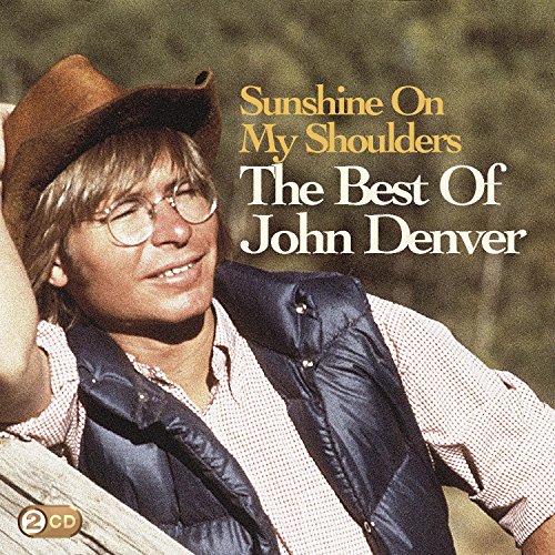 John Denver - Sunshine On My Shoulders / The Best Of - CD image 1