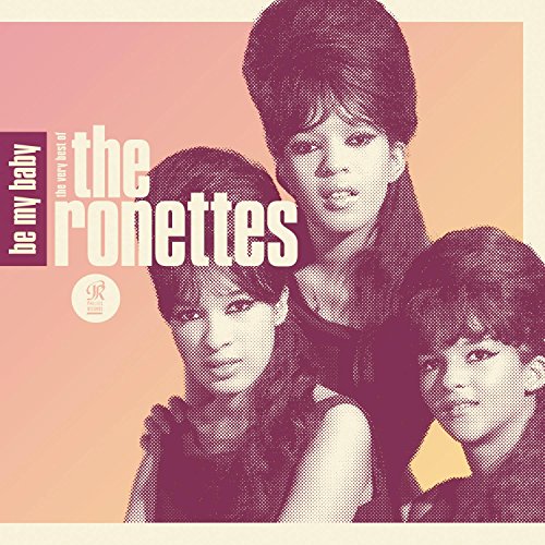 Ronettes - Be My Baby: The Very Best Of - CD image 1