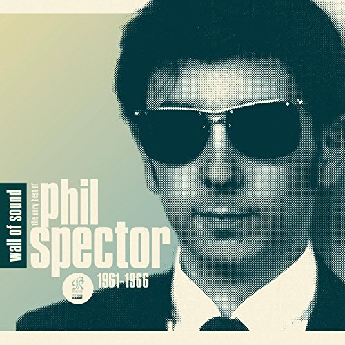 Phil Spector - Wall Of Sound: The Very Best Of  1961-1966 - CD image 1