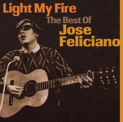 Jose Feliciano - Light My Fire (The Best Of) - CD image 1