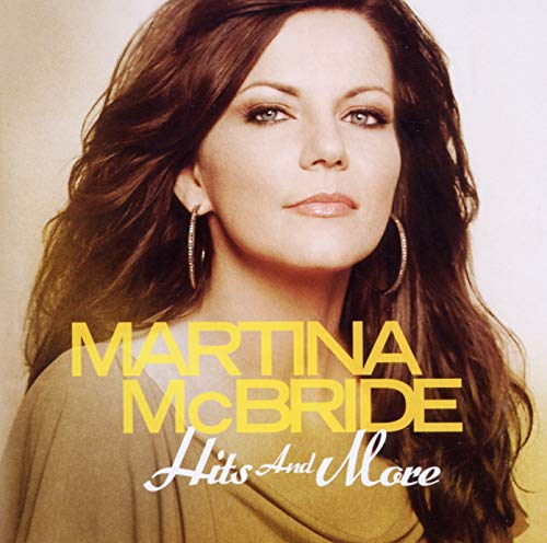 Martina McBride - Hits And More - CD image 1