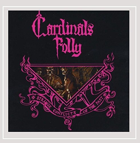 CARDNIALS FOLLY - STRANGE CONFLICTS OF THE PAST - CD image 2