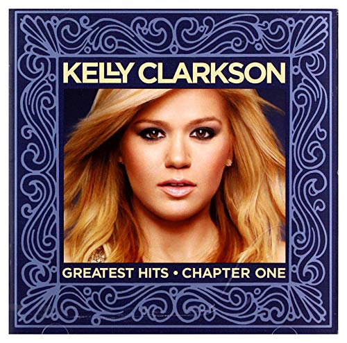 Kelly Clarkson - Greatest Hits – Chapter One - CD image 1