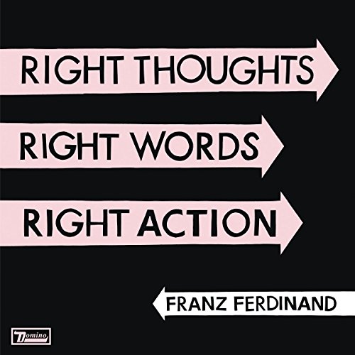 Franz Ferdinand - Right Thoughts, Right Words, Right Action - Vinyl Re image 1