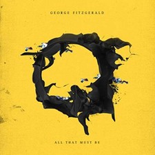 George Fitzgerald - All That Must Be - CD image 1