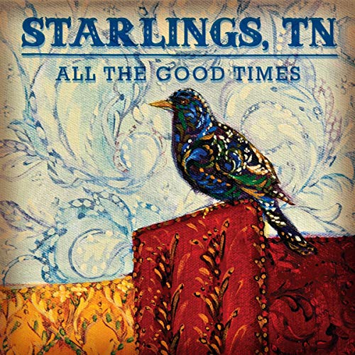 Starlings TN - All the Good Times - Vinyl Record 12 Album" image 2