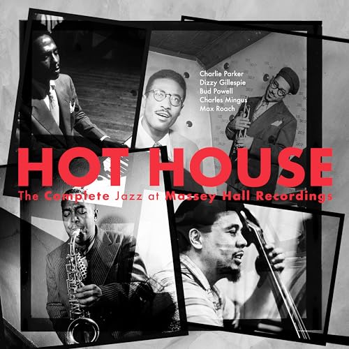 Various Artists - Hot House: The Complete Jazz At Massey Hall Recordin image 1