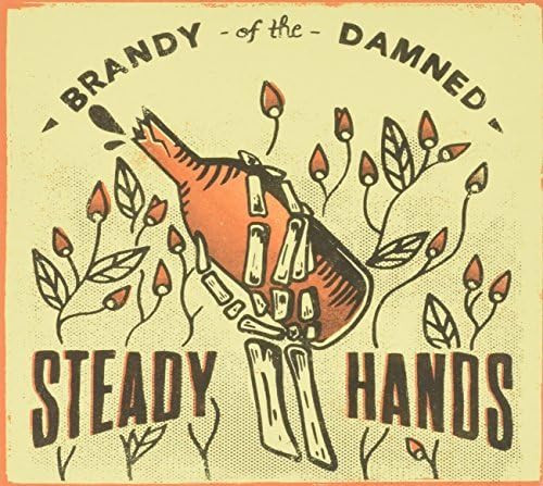 Steady Hands - Brandy of the Damned - CD image 1