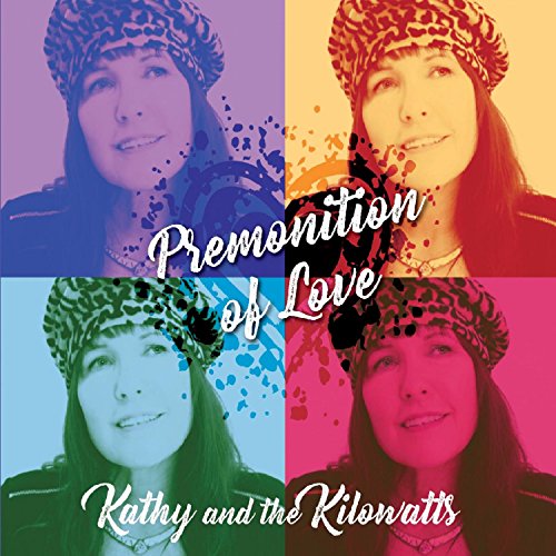 Kathy And The Kilowa - Premonition Of Love - CD image 2