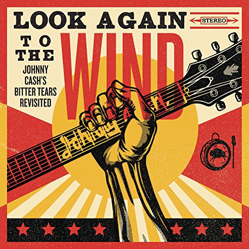 Various - Look Again To The Wind - Johnny Cash's Bitter Tears Revisited image 1