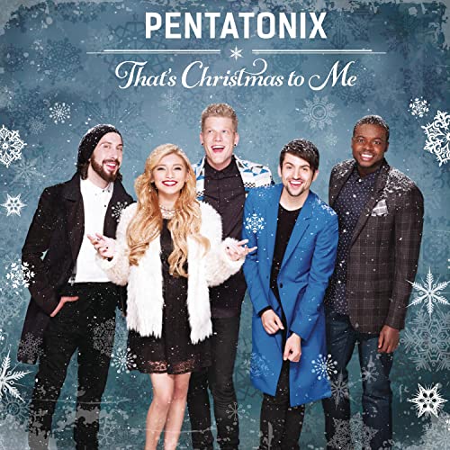 Pentatonix - That's Christmas To Me - CD image 1