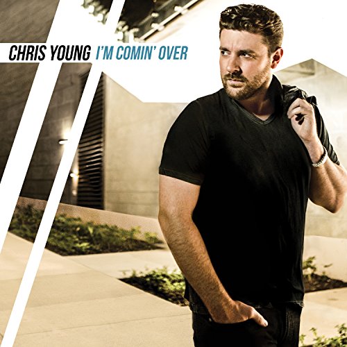 Chris Young - I'm Comin' Over - CD image 1