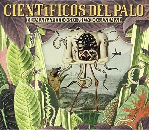 CIENTIFICOS DEL PALO - EL MARAVILLOSO MUNDO ANIMAL - CD