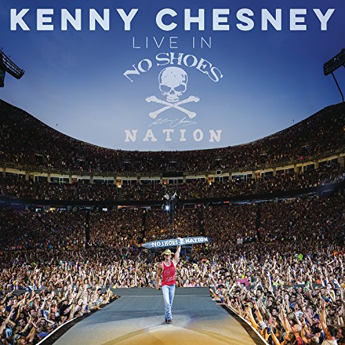 Kenny Chesney - Live in No Shoes Nation - CD image 1