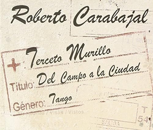 CARABAJAL - DEL CAMPO A LA CIUDAD - CD image 1