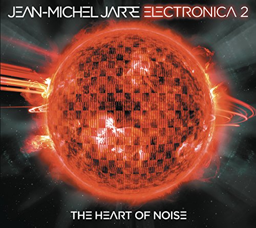 Jean-Michel Jarre - Electronica 2 - The Heart Of Noise - CD image 1