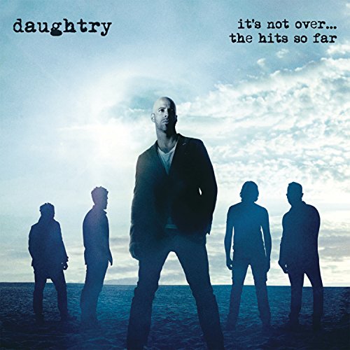 Daughtry - It's Not Over...The Hits So Far - CD image 1