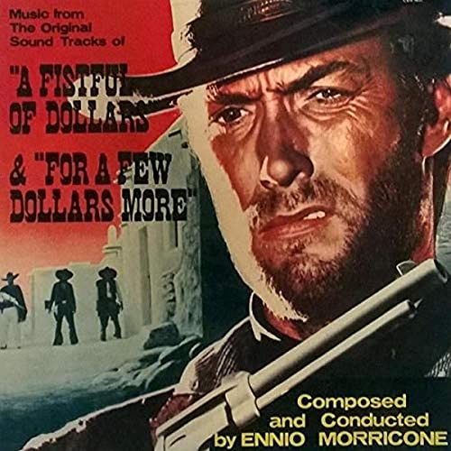 ENNIO MORRICONE - A Fistful Of Dollars & For A Few Dollars More - Viny image 1